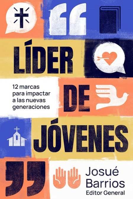Líder de jóvenes: 12 marcas para impactar a las nuevas generaciones
