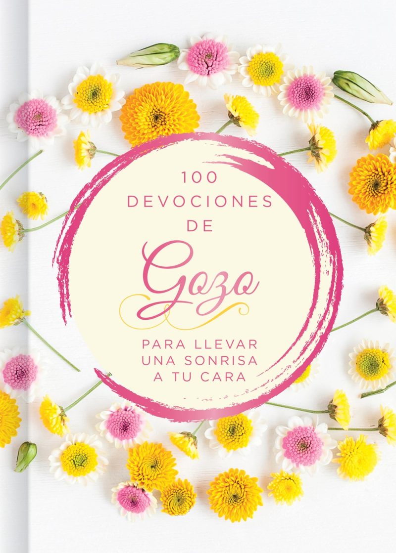 100 días de gozo para llevar una sonrisa a tu cara