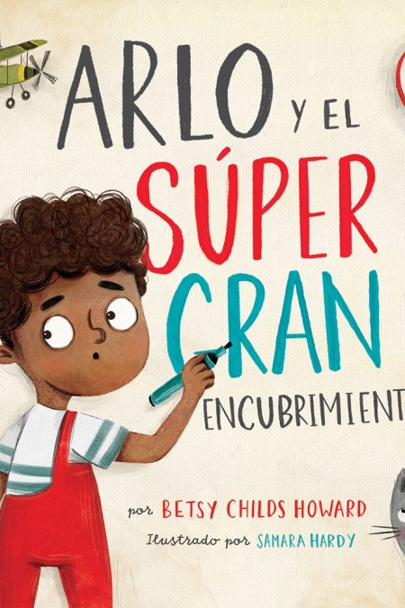 Arlo y el súper gran encubrimiento