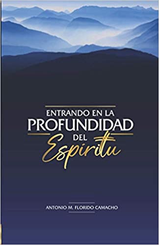 Entrando en la profundidad del Espíritu