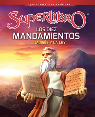 Superlibro Los diez mandamientos: Moisés y la Ley