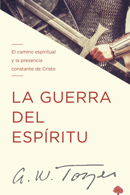 La guerra del espíritu: El camino espiritual y la presencia constante de Cristo