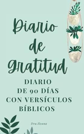 Diario de Gratitud; Fruto Divino: Diario de 90 días con versículos bíblicos