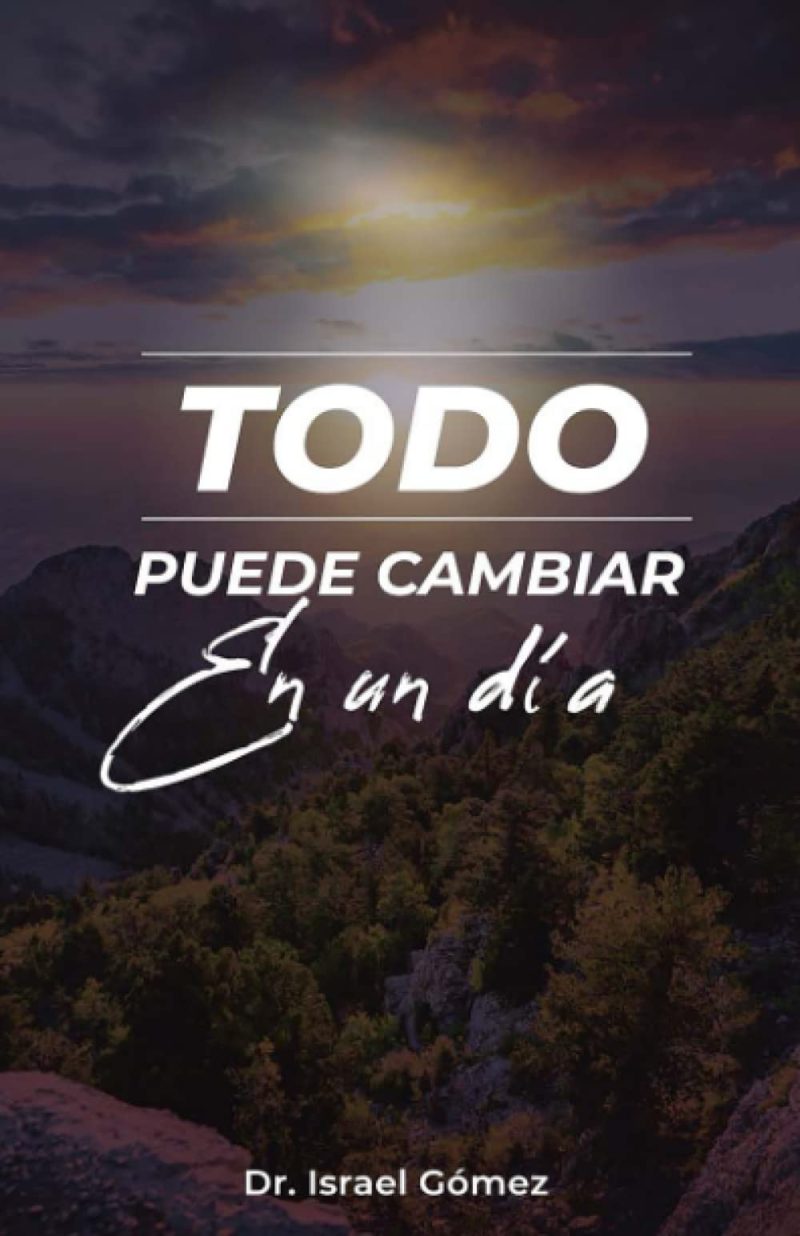 Todo puede cambiar en un día