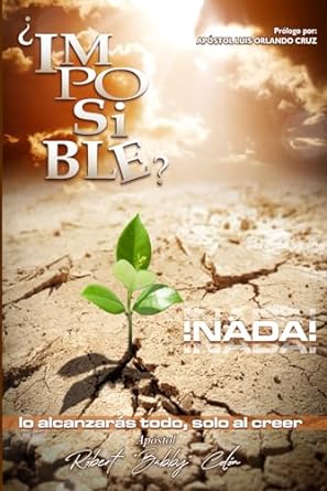 ¿Imposible? !Nada!