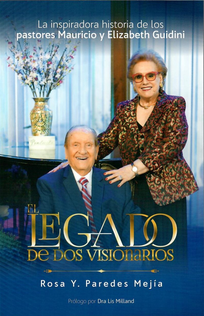 El legado de dos visionarios: La inspiradora historia de los pastores Mauricio y Elizabeth Guidini