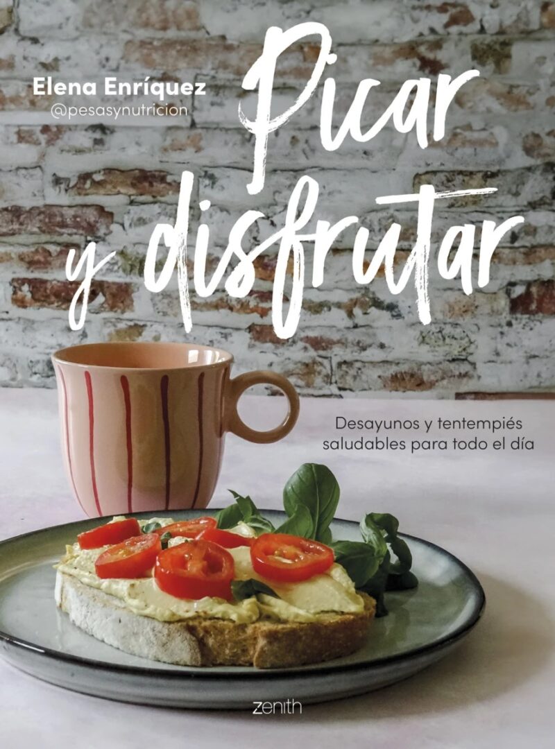 Picar y disfrutar: Desayunos y tentempiés saludables para todo el día